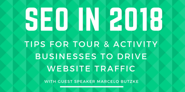 SEO 2018 - Tips for tour & activity operators Image