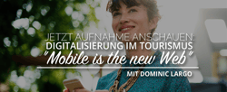 Digitalisierung im Tourismus - Mobile is the new Web Image